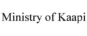 MINISTRY OF KAAPI