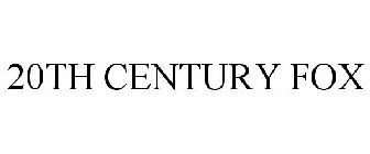 20TH CENTURY FOX