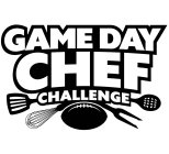 GAME DAY CHEF CHALLENGE
