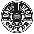 DAY OF THE DEAD COFFEE ALMA ENTERNA