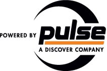POWERED BY PULSE A DISCOVER COMPANY