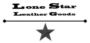 LONE STAR LEATHER GOODS