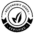·RESPONSIBLY GREEN· ·CERTIFIED·