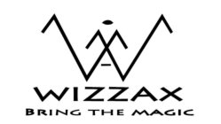 W WIZZAX BRING THE MAGIC