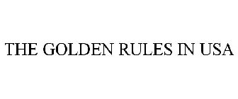 THE GOLDEN RULES IN USA