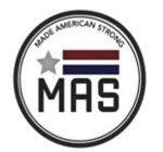 MAS MADE AMERICAN STRONG