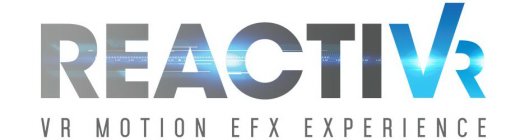 REACTIVR VR MOTION EFX EXPERIENCE
