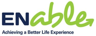 ENABLE ACHIEVING A BETTER LIFE EXPERIENCEE