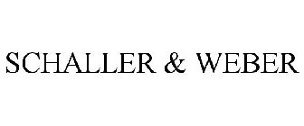 SCHALLER & WEBER