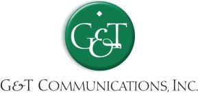 G&T G&T COMMUNICATIONS, INC.
