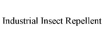 INDUSTRIAL INSECT REPELLENT