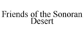 FRIENDS OF THE SONORAN DESERT