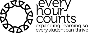 EVERY HOUR COUNTS EXPANDING LEARNING SO EVERY STUDENT CAN THRIVE