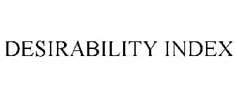 DESIRABILITY INDEX