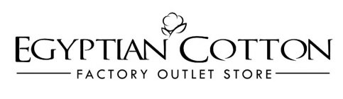 EGYPTIAN COTTON FACTORY OUTLET STORE