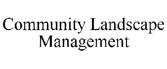 COMMUNITY LANDSCAPE MANAGEMENT