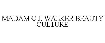 MADAM C.J. WALKER BEAUTY CULTURE