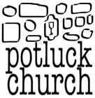 POTLUCK CHURCH