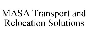 MASA TRANSPORT & RELOCATION SOLUTIONS