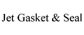 JET GASKET & SEAL