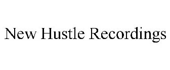 NEW HUSTLE RECORDINGS
