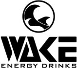 WAKE ENERGY DRINKS