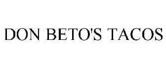 DON BETO'S TACOS