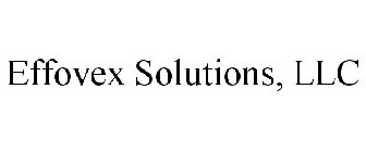 EFFOVEX SOLUTIONS, LLC