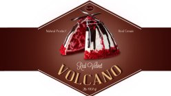 VOLCANO NATURAL PRODUCT RED VELVET REAL CREAM