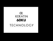 KERATIN 60KU TECHNOLOGY