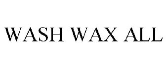 WASH WAX ALL