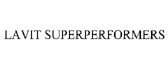 SUPERPERFORMERS BY LAVIT