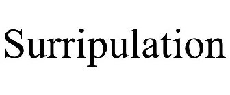 SURRIPULATION