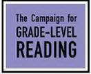 THE CAMPAIGN FOR GRADE-LEVEL READING