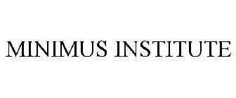 MINIMUS INSTITUTE