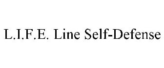 L.I.F.E. LINE SELF-DEFENSE