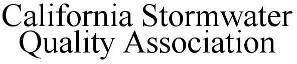 CALIFORNIA STORMWATER QUALITY ASSOCIATION