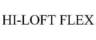 HI-LOFT FLEX