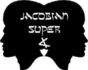 JACOBIAN SUPER A