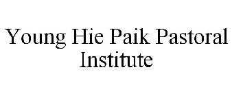 YOUNG HIE PAIK PASTORAL INSTITUTE