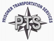PTS PRISONER TRANSPORTATION SERVICES