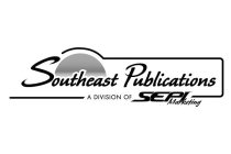 SOUTHEAST PUBLICATIONS A DIVISION OF SEPI MARKETING
