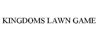 KINGDOMS LAWN GAME