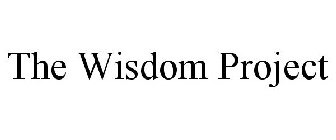 THE WISDOM PROJECT