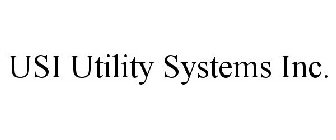 USI UTILITY SYSTEMS INC.