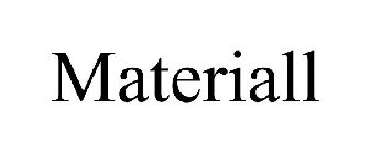 MATERIALL