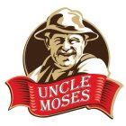 UNCLE MOSES