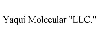 YAQUI MOLECULAR 