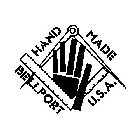 HAND MADE BELLPORT U.S.A.