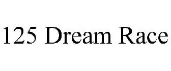 125 DREAM RACE